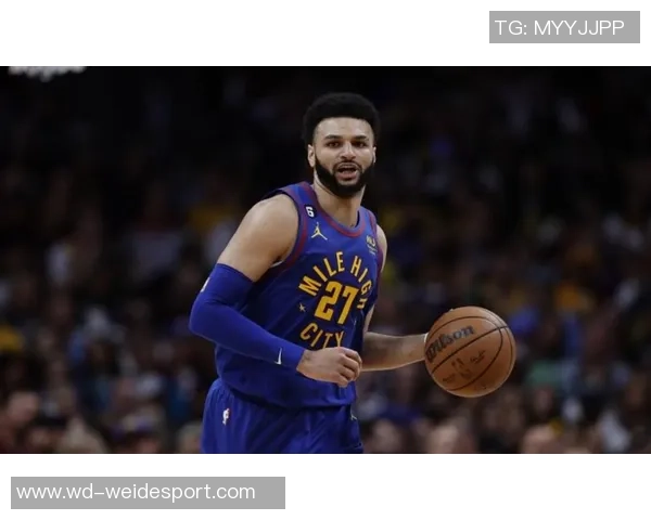 KD缺阵火箭进攻再遇挑战掘金穆雷需合理分配体能